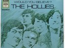 THE HOLLIES - Would You Believe ? - Odeon - SMO 75 160 - german first