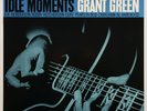 Grant Green Idle Moments on Blue Note - Japan LP NM