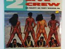 2 LIVE CREW As Nasty As They Wanna Be 2xLP on Skyywalker sealed