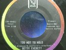 Betty Everett-Too Hot To Hold/I Don't Hurt Anymore-Rare Northern Soul 45-HEAR