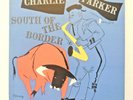 CHARLIE PARKER SOUTH OF THE BORDER 1952 10