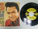 JOHNNY CASH What Do I Care/All Over Again 7