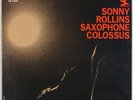 SONNY ROLLINS: Saxophone Colossus US Prestige 7326 Stereo ’72 Press Jazz LP