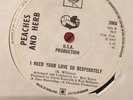 Peaches And Herb- For Your Love / I Need Your Love So Desperately 7