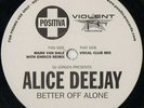 Deejay, Alice - Better Off Alone - Promo, 12