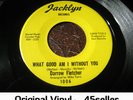 ? DARROW FLETCHER ''What Good Am I Without You' EX- Northern Soul 45