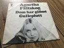 AGNETHA FÄLTSKOG dom har glömt / gulleplutt RARE SWEDISH ABBA FALTSKOG Cupol 45
