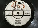 Music Doctors - Bush Doctor RARE ORIG UK J-Dan 45  Dandy Livingstone Skinhead