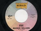 DOOWOP/ROCK 'N' ROLL/R & B-MAURICE WILLIAMS/ZODIACS-HERALD -STAY/DO YOU BELIEVE
