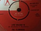 The Flamingos.7”.Love Walked In. 1959-Mint vinyl UK 45rpm R&R Top Rank Label