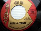 KEITH O'CONNER 1963 rockabilly 45 CINDY LOU / LITTLE LOVER ONE on STACY e8561