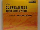 Clawhammer Banjo Songs LP - County 717 - SEALED - Tommy Jarrell -Fred Cockerham