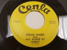 CHUCK RIVERS All Alone At Night/ Nobody Else Will Do RARE ROCKABILLY 45 Cenla