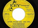 Latin Jazz 45 PEPE FERNANDEZ & HIS AFRO-CUBANS After Hours Cha Cha/G.I. Rhapsody