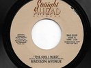 Modern Soul Boogie 45 MADISON AVENUE The One I Need HEAR Straight Ahead