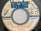 INVADERS - THIS LIFE I'M LIVING / AFTER A STORM - INVADER ( ROCKSTEADY 7 )