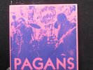 Pagans - Street Where Nobody / What's This Shit Called Love 7