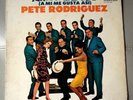 PETE RODRIGUEZ I Like It Like That/ A Mi Me Gusta Asi ALEGRE LP Latin Boogaloo