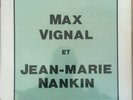 Max Vignal & Jean Marie Nankin 