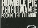 Humblie Pie, Rockin' The Fillmore 180g 2LP from the Michael Hobson Archives