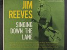 JIM REEVES: Singing Down The Lane LP (Mono, 'Long Play') rare Country