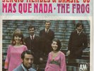 7'-  SERGIO MENDES & BRASIL'66 = MAS QUE NADA  / THE FROG  - 1967