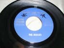 THE ROGUES Wanted: Dead or Alive 45 Garage Psych Living Legend Kim Fowley 1966