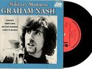 GRAHAM NASH - MILITARY MADNESS - RARE EP 7
