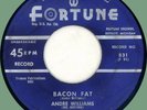 ANDRE WILLIAMS (w/ group) Bacon Fat / Just Because of a Kiss 45rpm Fortune 1957