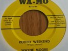 Wayne Moore   Rodeo Weekend / Coho   (M-) Rare Michigan Rockabilly