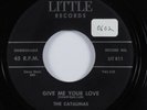 Doo Wop R&B 45 CATALINAS Give Me Your Love LITTLE original atl-811 HEAR