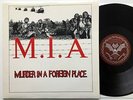 M.I.A - Murder In A Foreign Place LP   USA 1984  Alternative Tentacles VIRUS 35