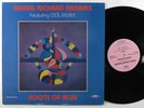 MUHAL RICHARD ABRAMS/CECIL MCBEE Roots Of Blue RPR LP NM canada
