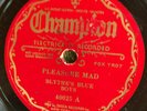 Champion 40025 blythe's Blue Boys PLEASURE MAD  hot 78 rpm 1928 E/VV+ JAZZ