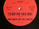 JOHN GREEK & THE LIMITERS-I'M HOT FOR YOUR BODY 12