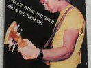 POLICE    STING ..THE GIRLS AND MAKE THEM DIE .MADE IN JAPAN 1980   MINT VINYLS