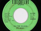 Sweet Soul Gospel 45 - Doc Henry - Old Time Religion - Executive - mp3 unknown?