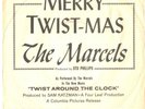 MARCELS--PICTURE SLEEVE + 45--(MERRY TWIST-MAS)---PS--PIC--SLV