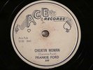 ROCK & ROLL FRANKIE FORD Cheatin Woman ACE 549
