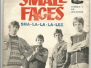 SMALL FACES sha la la la lee / grow your own / gonna do / baby 7