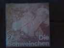 Die Schweinchen AN 2 single Vinyl rar Rarität Sammlerstück