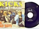 THE BAD BOYS-KICKS/ SHE'S A BREAKAWAY-RARE 45 GIRI-1966