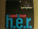 COMMON SENSE I USED TO LOVE H.E.R. / COMMUNISM 12
