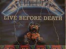 Metallica: Live Before Death + bonus 45 rpm