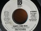 The Futures Party Time Man PIR Demonstration Copy Northern Soul