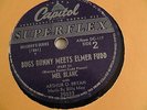 Kiddie 78rpm 10-inch Capitol #25032 Mel Blanc Bugs Bunny Meets Elmer Fudd