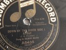 Henry Burr - 78rpm single 12-inch – Columbia #A5435 Down By The River Side...