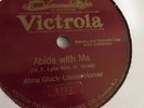Alma Gluck - 78rpm single 10-inch – Victrola #87527 Abide With Me