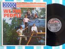 WE THE PEOPLE Declaration Of Independence LP Eva 1983 France Press Mono GARAGE