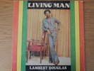 REGGAE LP. LIVING MAN / LAMBERT DOUGLAS.